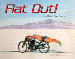 Flat Out! The Rollie Free Story and World’s Fastest Motorcycle Book Review