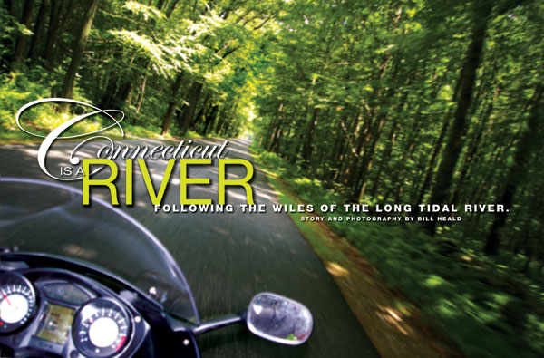  Connecticut is a River Motorcycle Travel Rider Magazine