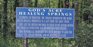 The entrance to God’s Acre Healing Springs.