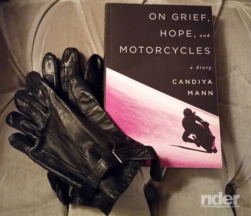 On Grief, Hope and Motorcycles: A Diary, by Candiya Mann. (Photo: the author)