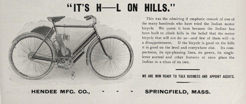 The first ad for Indian motor bicycles appeared in November 1901
