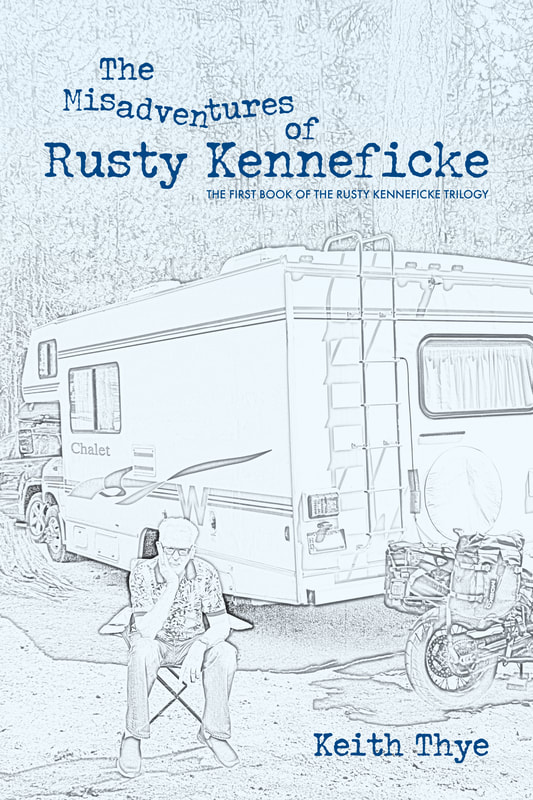 The Misadventures of Rusty Kenneficke