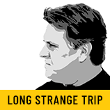 Long Strange Trip