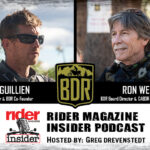 Backcountry Discovery Routes | Ep. 70 Rider Magazine Insider Podcast Rider Magazine Insider Podcast Episode 70 Backcountry Discovery Routes