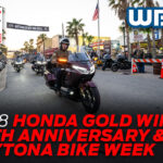 Honda Gold Wing 50th Anniversary and Daytona Bike Week | Ep. 78 Rider Magazine Insider Podcast